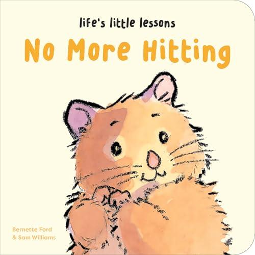 No More Hitting (Life's Little Lessons)