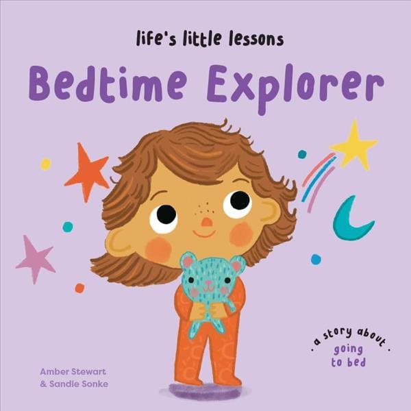 Bedtime Explorer (Life's Little Lessons)