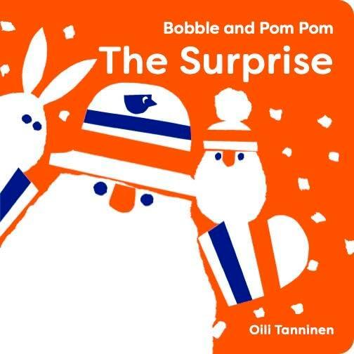 The Surprise (Bobble and Pom Pom)