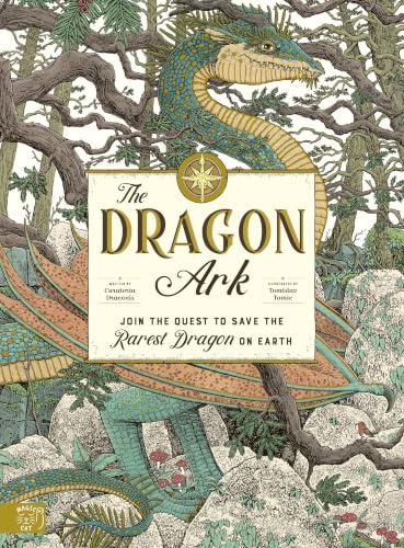 The Dragon Ark: Join the Quest to Save the Rarest Dragon on Earth