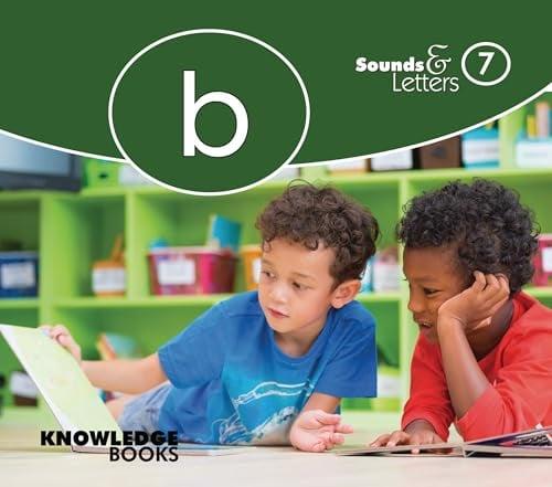 B (Sounds & Letters, Bk. 7)