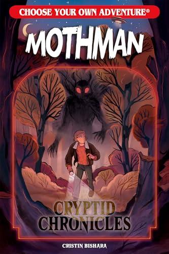 Mothman (Choose Your Own Adventure: Cryptid Chronicles)