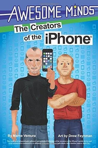 The Awesome Minds: The Creators of the iPhone