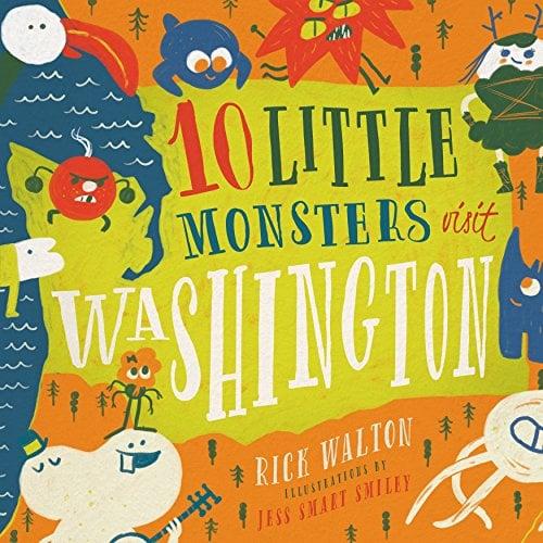 10 Little Monsters Visit Washington (10 Little Monsters, Bk. 2)