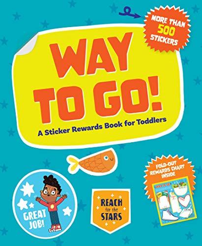 Way to Go! A Sticker Rewards Book for Toddlers