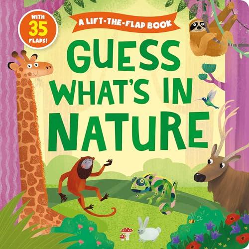 Guess What's In Nature Lift-The-Flap Book