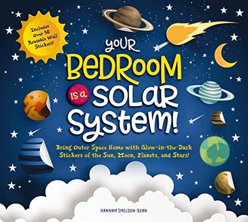 Your Bedroom is a Solar System! Bring Outer Space Home With Glow-In-The-Dark Stickers of the Sun, Moon, Planets, and Stars!