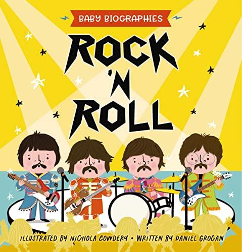 Rock 'N' Roll (Baby Biographies)