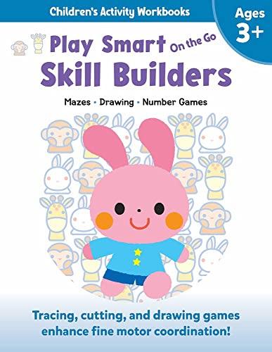 Play Smart on the Go Skill Builders: Mazes, Drawing, Number Games (Play Smart on the Go Activity Workbooks)