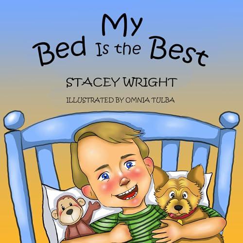 My Bed Is the Best