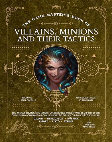 The Game Master’s Book of Villains, Minions and Their Tactics