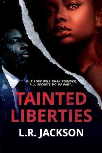 Tainted Liberties
