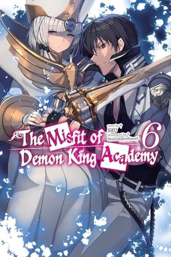 The Misfit of Demon King Academy (Volume 6)