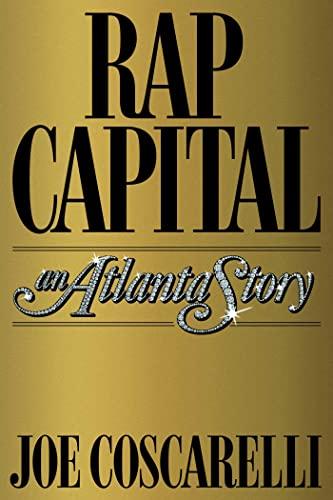 Rap Capital: An Atlanta Story