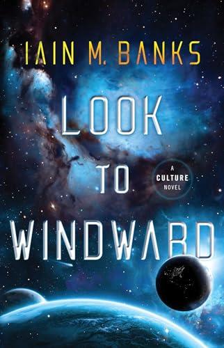 Look to Windward (Culture, Bk. 6)