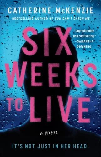 Six Weeks to Live
