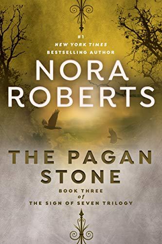 The Pagan Stone (Sign of Seven Trilogy, Bk. 3)