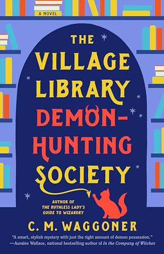 The Village Library Demon-Hunting Society