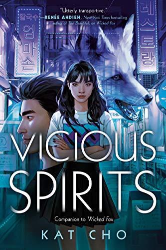 Vicious Spirits (Gumiho, Bk. 2)