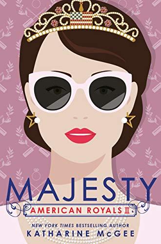 Majesty (American Royals, Bk. 2)