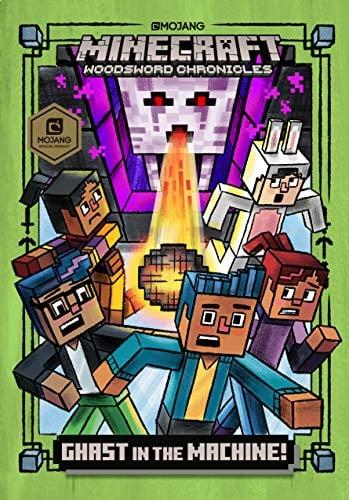 Ghast in the Machine! (Minecraft Woodsword Chronicles, Bk. 4)