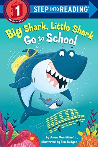 Big Shark, Little Shark Go to School (Step Into Reading, Step 1)