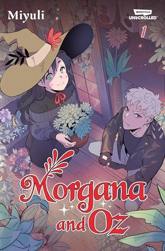 Morgana and Oz (Volume 1)
