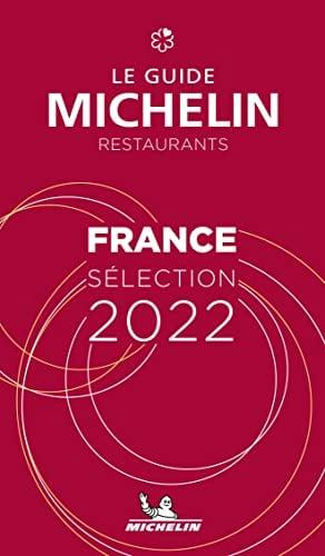 France Selection 2022: Le Guide Michelin Restaurants