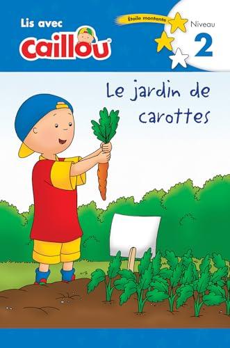 Le Jardin de Carottes (Lis Avec Caillou, Etoile Montante, Niveau 2)