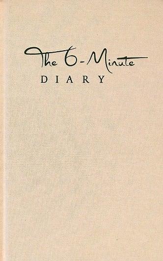 The 6-Minute Diary