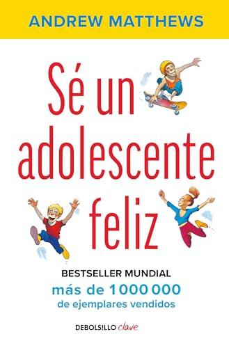Sé Un Adolescente Feliz