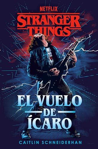 El Vuelo De Ícaro (Stranger Things)