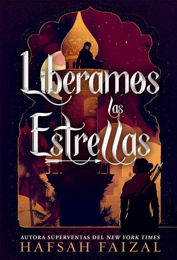 Liberamos Las Estrellas (Arenas de Arawiya, Bk. 2)
