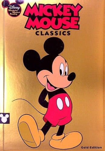 Mickey Mouse Classics (Disney Wonderful World of Reading, Early Moments, Gold Edition)