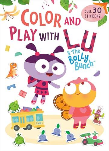 Color and Play With Lu & the Bally Bunch (Lu & the Bally Bunch)
