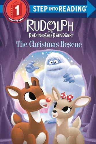 The Christmas Rescue (Rudolph the Red-Nosed Reindeer, Step Into Reading, Step 1)