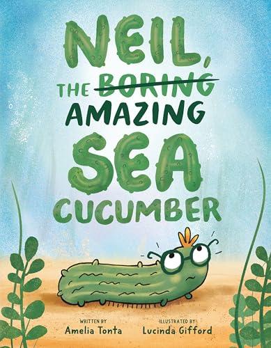 Neil, the Amazing Sea Cucumber