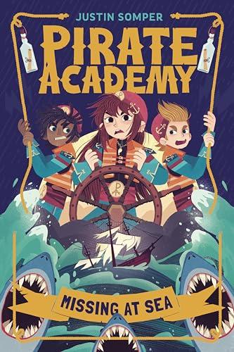 Missing at Sea (Pirate Academy, Bk. 2)