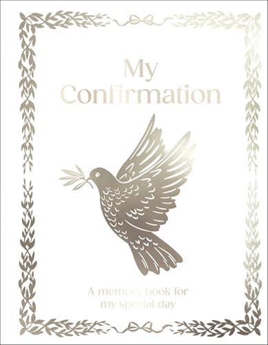 My Confirmation: A Memory Book for My Special Day