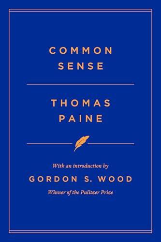 Common Sense (Modern Library Founding Documents)