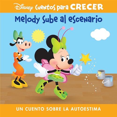Melody Sube Al Escenario (Disney Cuentos Para Crecer)