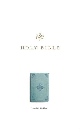 ESV, Premium Gift Holy Bible (TruTone, Paris Sky, Fleur-de-lis Design)