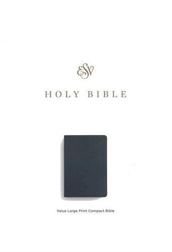 ESV, Value, Large Print, Compact Holy Bible (TruTone, Black)
