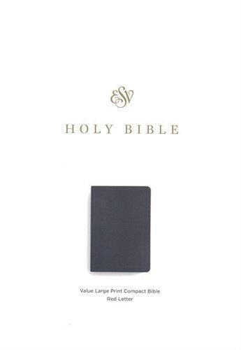 ESV, Large Print, Value Compact  Holy Bible (TruTone, Black)