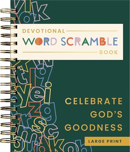 Celebrate God's Goodness: Devotional Word Scramble Book  (Large Print)