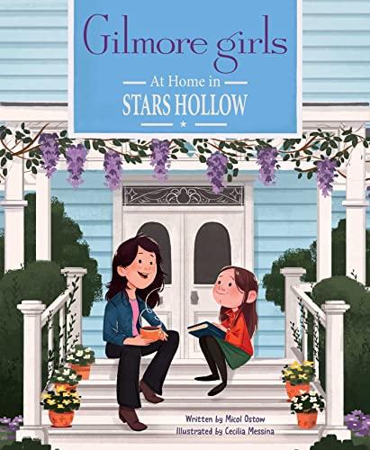 At Home in STARS HOLLOW (Gilmore Girls)