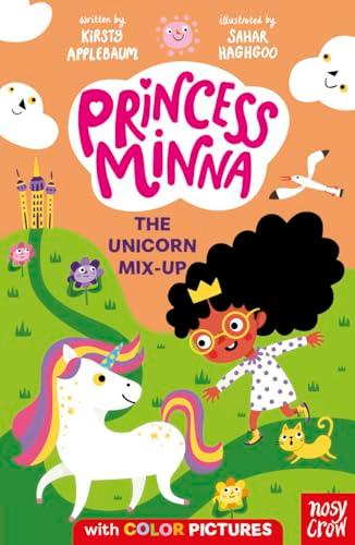 The Unicorn Mix-Up (Princess Minna, Bk. 1)