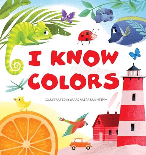 I Know Colors (My First Books)