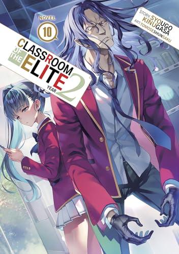 Classroom of the Elite: Year 2 (Volume 10)