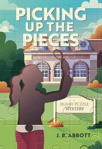 Picking Up the Pieces (Jigsaw Puzzle Mysteries, Bk. 1)